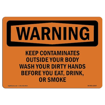 Signmission OSHA WARNING Sign, Keep Contaminates Outside Your Body Wash, 10in X 7in Alum, 7" W, 10" L, Landscape OS-WS-A-710-L-12207